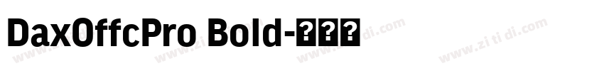 DaxOffcPro Bold字体转换